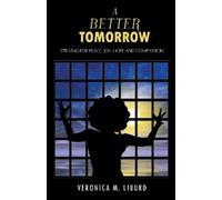 Veronica M Liburd A Better Tomorrow (Tascabile)