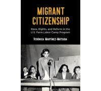 Verónica Martínez-Matsuda Migrant Citizenship (Copertina rigida)