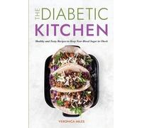 Veronica Miles The Diabetic Kitchen (Tascabile) Mediterranean Refresh Diet
