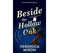Veronica Mixon Beside the Hollow Oak (Tascabile) (PRESALE 30/07/2026)