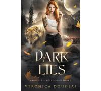 Veronica Morriss Dark Lies (Tascabile) Magic Side: Wolf Bound