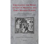 Veronica O'Mara Circulating the Word of God in Medieval and E (Copertina rigida)