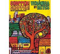 Veronica Reyes Chopper Chopper Poetry from Bordered Lives (Tascabile)