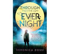 Veronica Rossi Through The Ever Night (Tascabile) Under the Never Sky