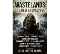 Veronica Roth Carmen Maria Machado Jonathan Maberry Wastelands 3: Th (Tascabile)