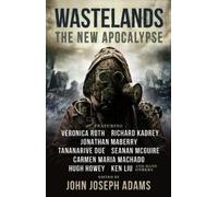 Veronica Roth Carmen Maria Machado Jonathan Maberry Wastelands 3: Th (Tascabile)