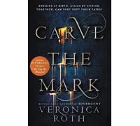 Veronica Roth Carve the Mark (Tascabile) Carve the Mark