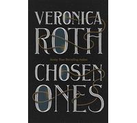 Veronica Roth Chosen Ones (Tascabile) Chosen Ones