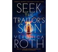 Veronica Roth Seek The Traitor's Son (Copertina rigida) Burning Empire