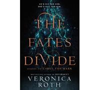 Veronica Roth The Fates Divide (Tascabile) Carve the Mark