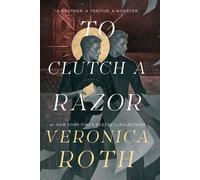 Veronica Roth To Clutch a Razor (Copertina rigida) Curse Bearer