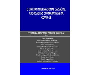 Verônica Scripto O DIREITO INTERNACIONAL DA SAÚDE: ABORDAGENS COMPA (Tascabile)