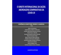 Verônica Scriptore Freire E Almeida O Direito Internacional Da Saúde (Tascabile)