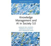 Veronica Scuotto Armando Papa Man Knowledge Management and AI (Copertina rigida)