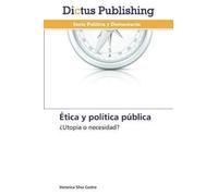 Veronica Silva Castro Ética y política pública (Tascabile)