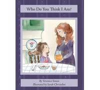 Veronica Simon Who Do You Think I Am? (Copertina rigida)