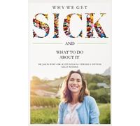 Veronica Stevens Scott Nelson Kelly Wathne Why We Get Sick (Tascabile)