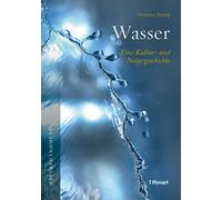 Veronica Strang Susanne Schmidt- Wasser: Eine Kultur- und Naturgesc (Tascabile)