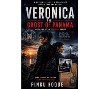 VERONICA: THE GHOST OF PANAMA