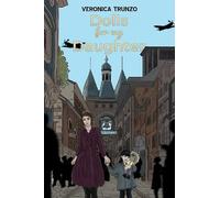 Veronica Trunzo Dolls for my Daughter (Tascabile)