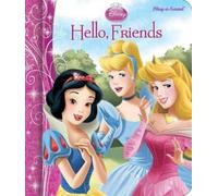 Veronica Wagner Disney Princess: Hello, Friends Play-a-Sou (Mixed Media Product)
