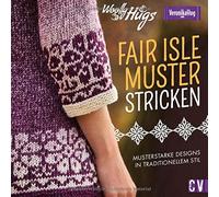 Veronika Hug Si Woolly Hugs - Fair-Isle-Muster stricken. Must (Copertina rigida)