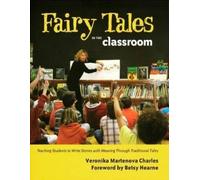 Veronika Martenova Charles Fairy Tales in the Classroom (Tascabile)