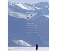 Veronika Meduna Secrets of the Ice (Copertina rigida)