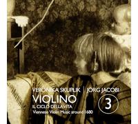 Veronika Skupli Veronika Skuplik/Jörg Jacobi: Violino 3 - Il Ciclo Della Vi (CD)