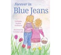 Veronika Sophia Robinson Forever in Blue Jeans (Tascabile)