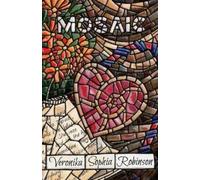 Veronika Sophia Robinson Mosaic (Tascabile)