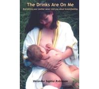 Veronika Sophia Robinson The Drinks are on Me (Tascabile)