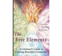 Veronika Sophia Robinson The Five Elements (Tascabile)