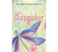 Veronika Sophia Robinson The Soapmaker (Tascabile)