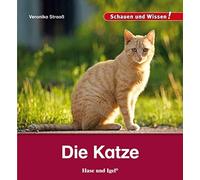 Veronika Straaß Die Katze: Schauen und Wissen (Copertina rigida)
