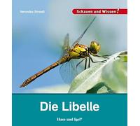 Veronika Straaß Die Libelle: Schauen und Wissen (Copertina rigida)