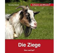 Veronika Straaß Die Ziege: Schauen und Wissen (Copertina rigida)