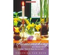 Veronika Van Duin Homemaking as a Social Art (Tascabile)