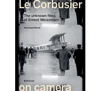 Veronique Boone Le Corbusier on Camera (Copertina rigida)