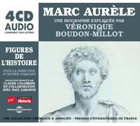 Véronique Boudon-Millo Marc Aurèle: Une Biographie Expliquée Par Marc Aurèl (CD)