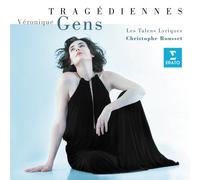 Véronique Gens - Tragédiennes