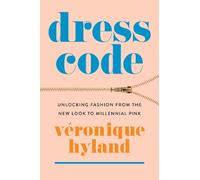 Véronique Hyland Dress Code (Tascabile)