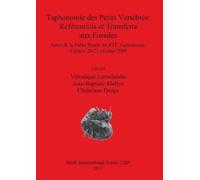 Véronique Larou Taphonomie des Petits Vertébrés: Référentiels et Tra (Tascabile)