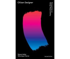 Véronique Vienne Steven Heller Citizen Designer (Tascabile)