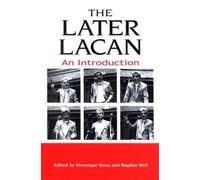 Véronique Voruz The Later Lacan (Tascabile)