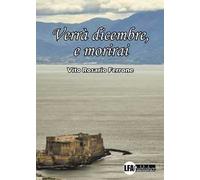 Verrà dicembre, e morirai