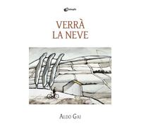 Verrà la neve