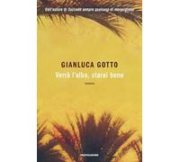 Libri Gianluca Gotto - Verra L'alba, Starai Bene