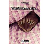 Verrà l'anno che...