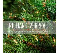 Verreau, Richard - Les Grands Classiques De Noel